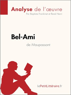 cover image of Bel-Ami de Guy de Maupassant (Analyse de l'oeuvre)